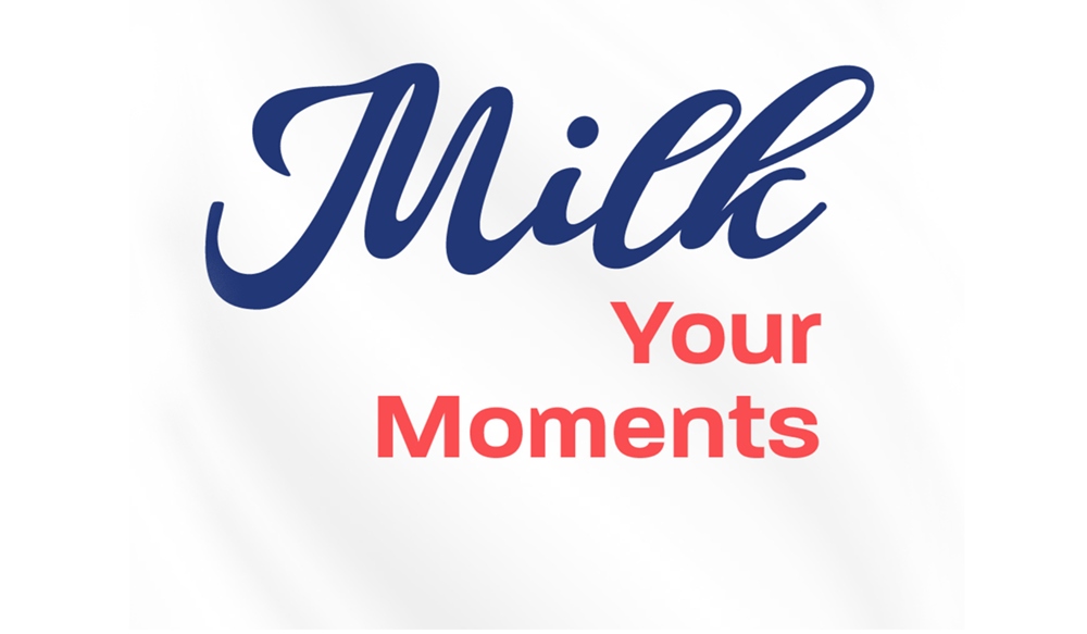 Supporting the Milk Your Moments Campaign